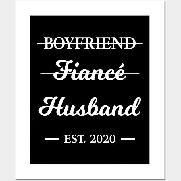 Boyfriend Fiance Husband Design Married 2020 Marriage Gift Design Wall Art by Dr_Squirrel